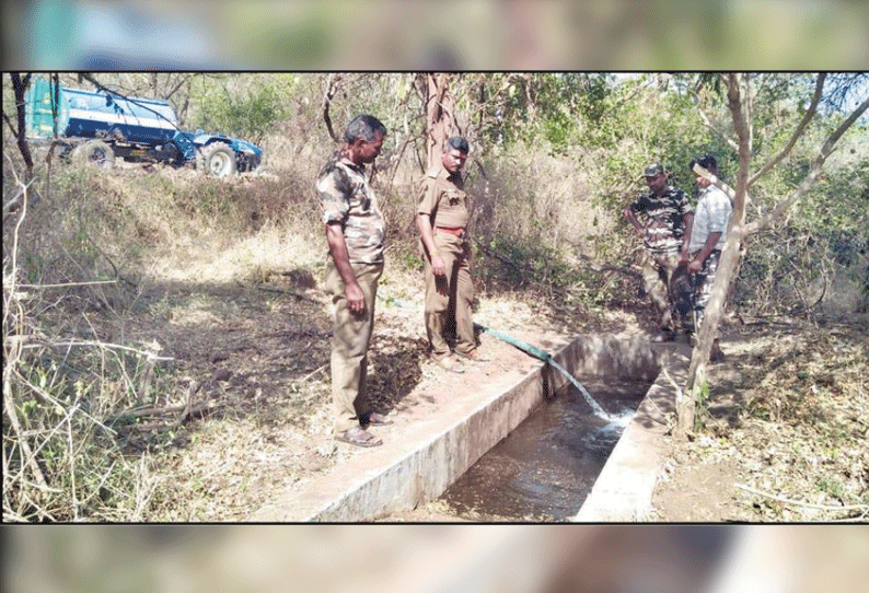 வனவிலங்குகளின் தாகம் தீர்க்க வனப்பகுதியில் தொட்டிகளில் தண்ணீர் நிரப்பும் பணி தீவிரம்