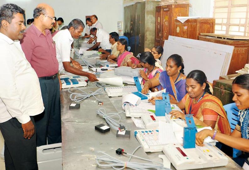 நாடாளுமன்ற தேர்தலை முன்னிட்டு வாக்குப்பதிவு எந்திரங்கள் சரிபார்ப்பு பணி