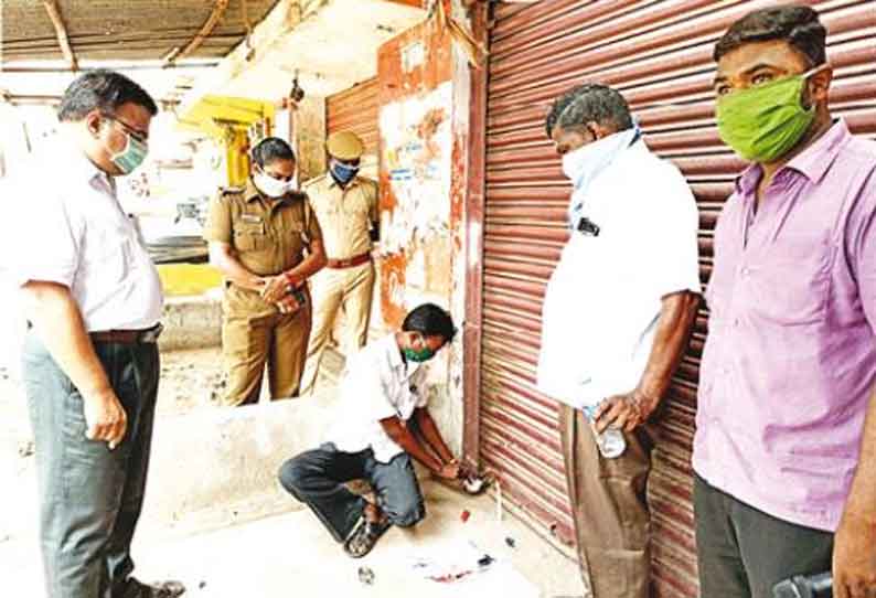 கள்ளக்குறிச்சி, உளுந்தூர்பேட்டையில் ஊரடங்கை மீறி திறந்திருந்த கடைகளுக்கு ‘சீல்’