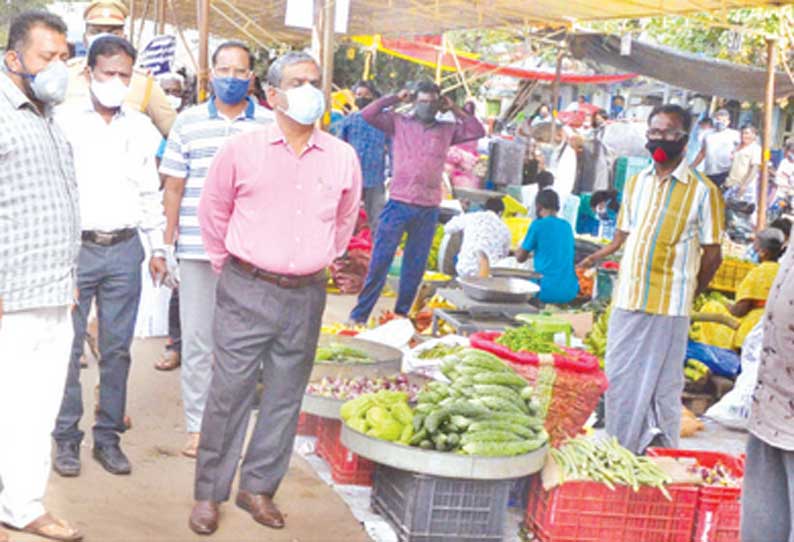 காய்கறி மார்க்கெட்டில் கலெக்டர் ஆய்வு