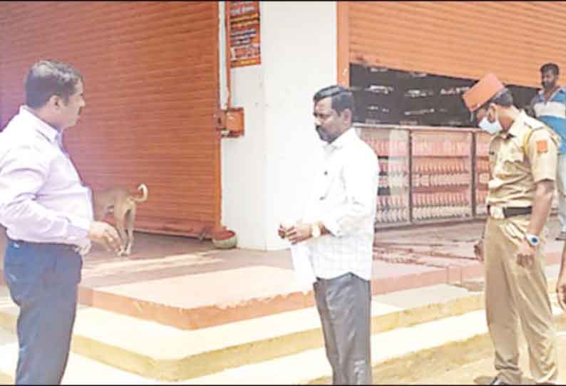 கொரோனா வைரஸ் தடுப்பு நடவடிக்கை: அரசு உத்தரவுகளை பின்பற்றாத 2 மதுக்கடைகள் மூடல்