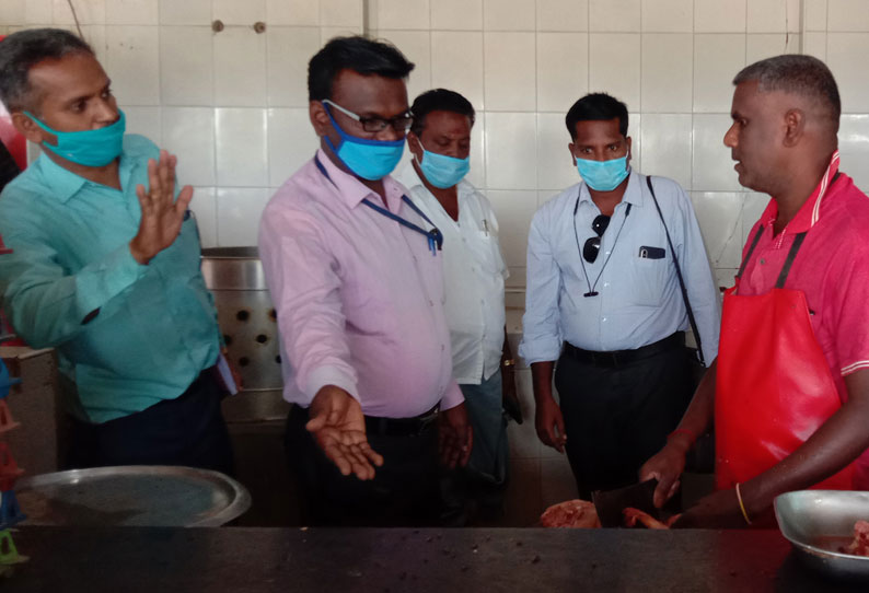இறைச்சி கடைகளில் அதிகாரிகள் ஆய்வு