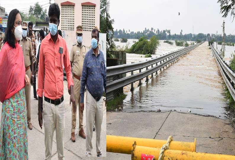 போக்குவரத்து தடை செய்யப்பட்ட தரைப்பாலத்தில் கலெக்டர் ஆய்வு