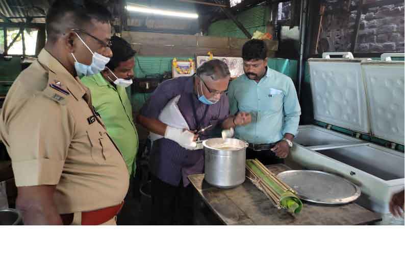 காரைக்காலில்  ஓட்டல், மளிகை கடைகளில் திடீர் ஆய்வு உணவு பாதுகாப்புத்துறை அதிகாரிகள் அதிரடி